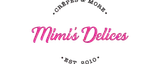 Mimi’s Delices